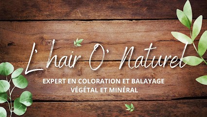 L'hair’o’naturel, Salon de Coiffure à Saint-Vrain