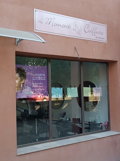Le Moment Coiffure By Pauline, Salon de Coiffure à Villecroze