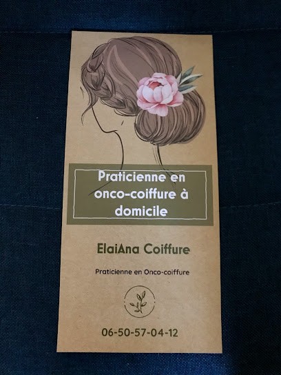 Elaiana coiffure et praticienne onco-coiffure ️®️, Coiffeur à Domicile à Ascain